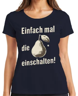 Productafbeelding van Eenvoudig gezegd: "Zet je verstand eens aan" - Grappige spreuk, cadeau, humoristisch dames T-shirt, marineblauw, maat S