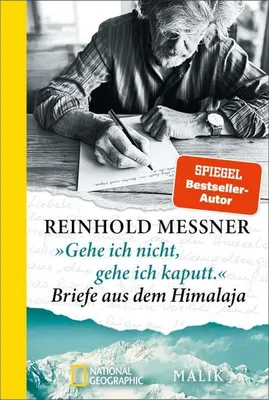 Zdjęcie produktu dla 'Gehe ich nicht, gehe ich kaputt.' Briefe aus dem Himalaja