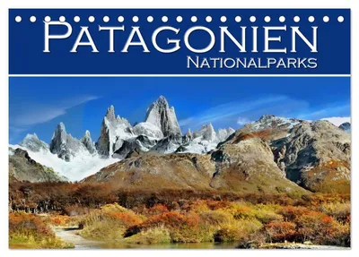 Produktbild von Patagonien NationalParks (Tischkalender 2027 DIN A5 quer), CALVENDO Monatskalender