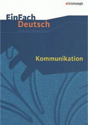 Produktbild von Kommunikation. EinFach Deutsch Unterrichtsmodelle