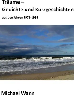 Produktbild von Träume - Gedichte und Kurzgeschichten