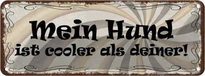 Produktbild von vianmo Blechschild 10x27 cm Mein Hund ist cooler als deiner Tier Haustier
