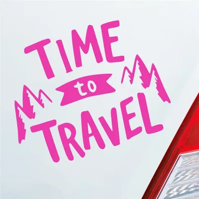 Produktbild von Auto Aufkleber Time to travel Zeit zu Reisen Urlaub Holiday Car 12x10 cm Pink Sticker Heckscheibenaufkleber
