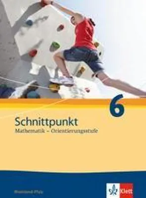 Obrázek produktu pro Schnittpunkt Mathematik. Neubearbeitung. Schülerbuch Orientierungsstufe 6. Schuljahr. Ausgabe für Rheinland-Pfalz