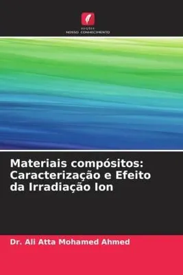 Produktbild von Materiais compósitos: Caracterização e Efeito da Irradiação Ion