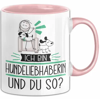 Produktbild von Hundeliebhaberin Tasse Geschenk Ich Bin Hundeliebhaberin Und Du So Geschenkidee Lustiger Spruch Becher (Rosa)
