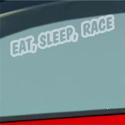 Produktbild von Auto Aufkleber Eat, Sleep, Race Tuning Rennen Car Schriftzug 19,5x3 cm Milchglas Sticker Heckscheibenaufkleber