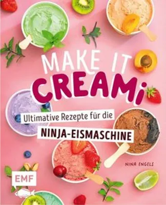 Obrázek produktu pro Make it Creami | Ultimative Eis-Rezepte für die Ninja-Eismaschine