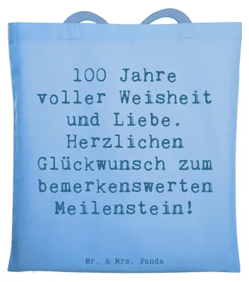 Produktbild von Mr. & Mrs. Panda Einkaufstasche Spruch 100. Geburtstag - Sky Blue - Geschenk, Herzlichen Glückwunsch, Gratulation, Shopping Tasche, Weisheit, Jubiläum, Jutebeutel, Liebe