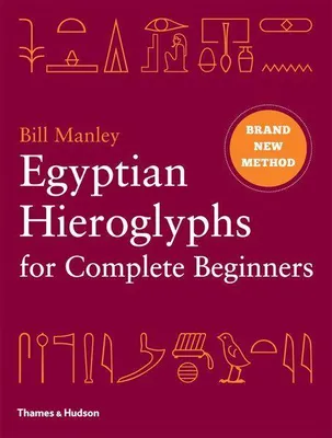 Produktbild von Egyptian Hieroglyphs for Complete Beginners