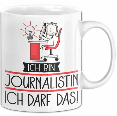 Produktbild von Geschenk für Journalistin Tasse Lustige Geschenkidee Geburtstag Ich Bin Journalistin Ich Darf Das (Weiß)