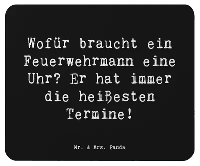 Produktbild von Mr. & Mrs. Panda Mauspad Spruch Feuerwehrmann Termine - Schwarz - Geschenk, Respekt, Tapferkeit, Mouse Pad, Berufe, Held, mousematte, Feuerwehr, laptop mousepad, Beruf
