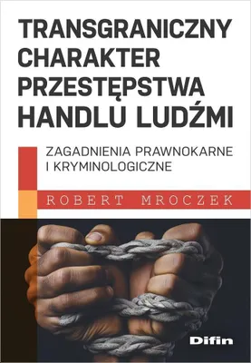 Produktbild von Der grenzüberschreitende Charakter der Straftat des Menschenhandels...