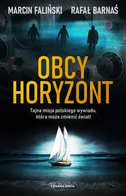 Image de Obcy horyzont - Marcin Faliński powieść szpiegowska