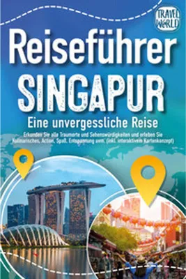 Obrázok produktu pre Reiseführer Singapur - Eine unvergessliche Reise: Erkunden Sie alle Traumorte und Sehenswürdigkeiten und erleben Sie Kulinarisches, Action, Spaß, Entspannung uvm. (inkl. interaktivem Kartenkonzept)