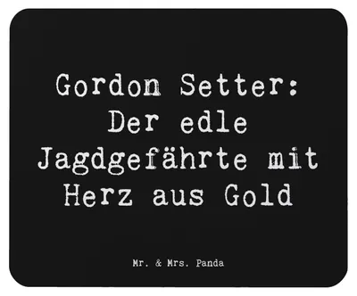 Produktbild von Mr. & Mrs. Panda Mauspad Spruch Gordon Setter - Schwarz - Geschenk, pc mousepad, Hunderassen, schwarzes und lohfarbenes Fell, computer, intelligenter Hund, Hunderasse