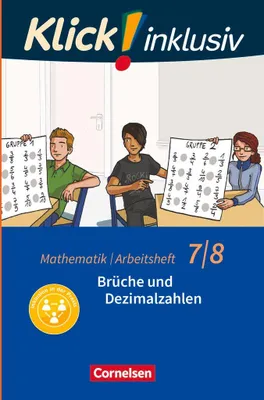 Produktbild von Klick! inklusiv 7./8. Schuljahr - Arbeitsheft 2 - Brüche und Dezimalzahlen