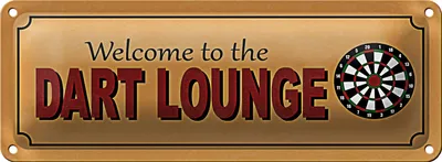 Produktbild von Blechschild Hinweis 27x10cm welcome to the Dart Lounge Dekoration