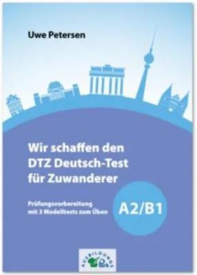 Obrázok produktu pre Wir schaffen den DTZ Deutsch-Test für Zuwanderer A2/B1