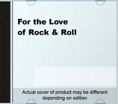 Obrázek produktu pro For the Love of Rock & Roll.
