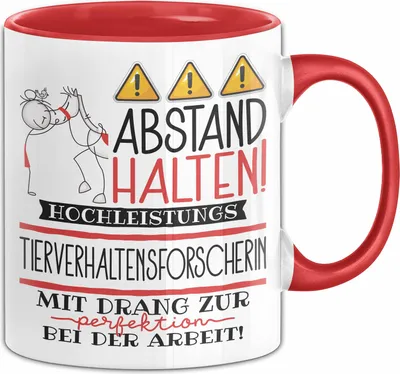 Produktbild von Tierverhaltensforscherin Tasse Geschenk Lustig Abstand Halten Hochleistungs-Tierverhaltensforscherin Mit Drang Zur Perfektion Bei Der Arbeit (Rot)