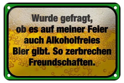 Produktbild von Blechschild Spruch 18x12cm alkoholfreies Bier zerbricht