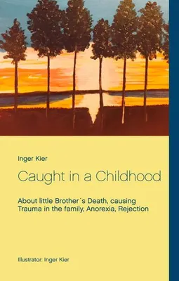 Produktbild von Caught in a Childhood