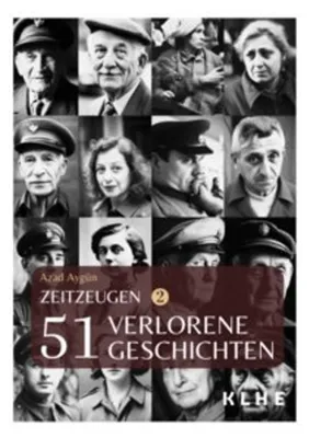 Obrázek produktu pro Zeitzeugen - 51 verlorene Geschichten vom 2. Weltkrieg