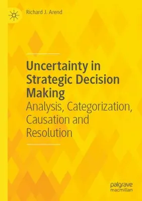 Produktbild von Uncertainty in Strategic Decision Making