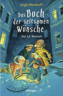 Obrázok produktu pre Das Buch der seltsamen Wünsche 2. Der 13. Wunsch