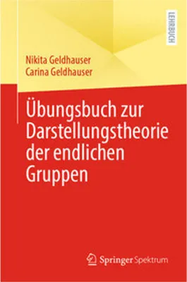 Obrázok produktu pre Übungsbuch zur Darstellungstheorie der endlichen Gruppen