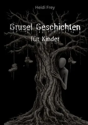 Produktbild von Grusel Geschichten Für Kinder