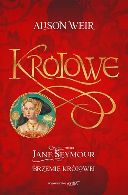 Produktbild von Królowe T.3 Jane Seymour. Brzemię królowej