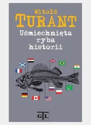 Obrázek produktu pro Uśmiechnięta ryba historii - Witold Turant