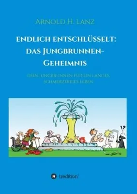 Immagine prodotto di Endlich entschlüsselt: Das Jungbrunnen-Geheimnis
