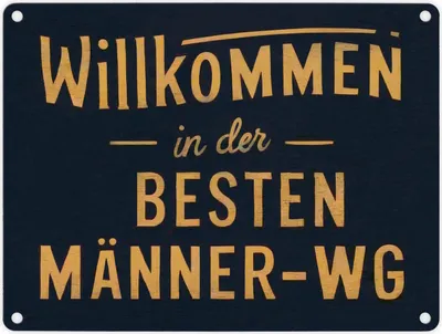 Produktbild von Willkommen in der besten Männer-WG Metallschild in 15x20 cm