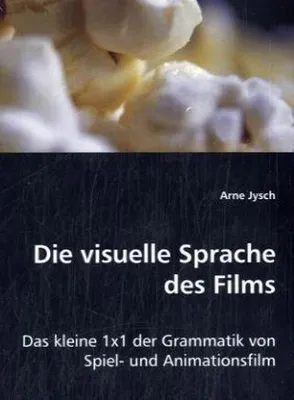 Immagine prodotto di Jysch, A: Die visuelle Sprache des Films