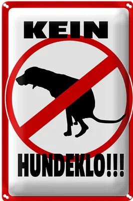 Produktbild von Blechschild HInweis 20x30cm Kein Hundeklo Tiere Hund