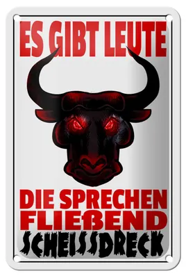 Produktbild von Blechschild Spruch 12x18cm gibt Leute sprechen Scheissdreck