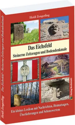 Image de Das Eichsfeld - Steinerne Zeitzeugen und Bodendenkmale