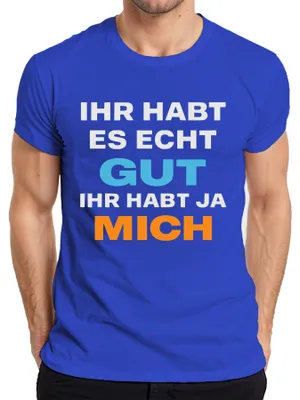 Immagine prodotto di Hai davvero bene, hai me, regalo sarcastico e divertente Maglietta da uomo, Blu, M