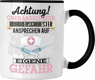 Produktbild von Trendation - Krankenschwester Tasse Geschenk Lustiger Spruch Geschenkidee Kaffeebecher für Krankenschwester (Schwarz)