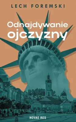Immagine prodotto di Odnajdywanie ojczyzny - Lech Foremski