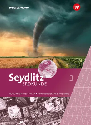 Produktbild von Seydlitz Erdkunde 3. Schulbuch. Differenzierende Ausgabe für Nordrhein-Westfalen