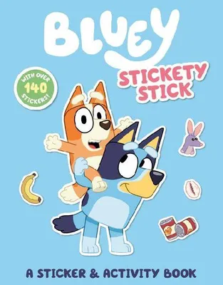 Produktbild von Bluey: Stickety Stick: A Sticker & Activity Book