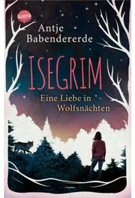 Zdjęcie produktu dla Isegrim. Eine Liebe in Wolfsnächten