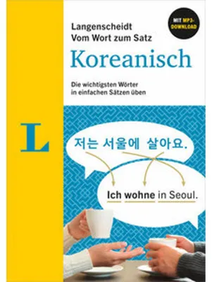 Image de Langenscheidt Vom Wort zum Satz Koreanisch