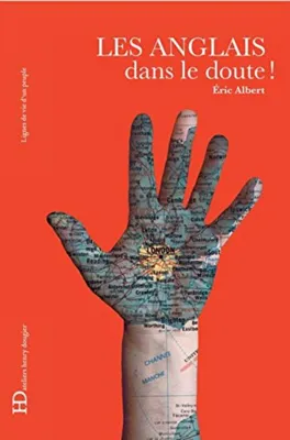 Image de Les Anglais, dans le doute