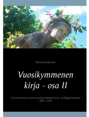 Zdjęcie produktu dla Vuosikymmenen kirja - osa II, Elämä on laiffii