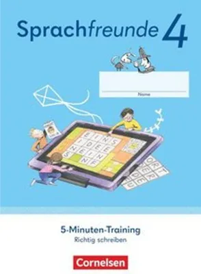 Image de Sprachfreunde 4. Schuljahr. 5-Minuten-Training - Arbeitsheft Richtig schreiben - Östliche Bundesländer und Berlin